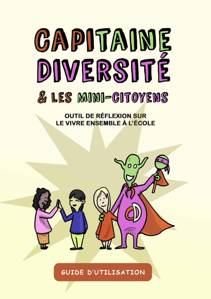 capitaine diversité et les mini-citoyens le guide d'utilisation