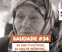 SAUDADE#34 : 60 ans d’histoire, 60 ans de mémoire…