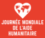 Journée mondiale de l’aide humanitaire – 19 août