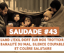 SAUDADE #43 : Quand l’exil dort sur nos trottoirs : banalité du mal, silence coupable et colère salutaire