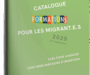 Catalogue de formations pour les migrant.e.s 2025 – 2ème semestre