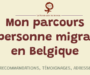 Mon parcours de personne migrante en Belgique