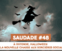 SAUDADE #48 : À Ostende, Halloween ou la nouvelle chasse aux sorcières sociales