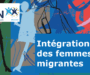Intégration des femmes migrantes