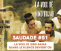 SAUDADE #51 : La Voix de Hind Rajab. Quand le silence devient cri !