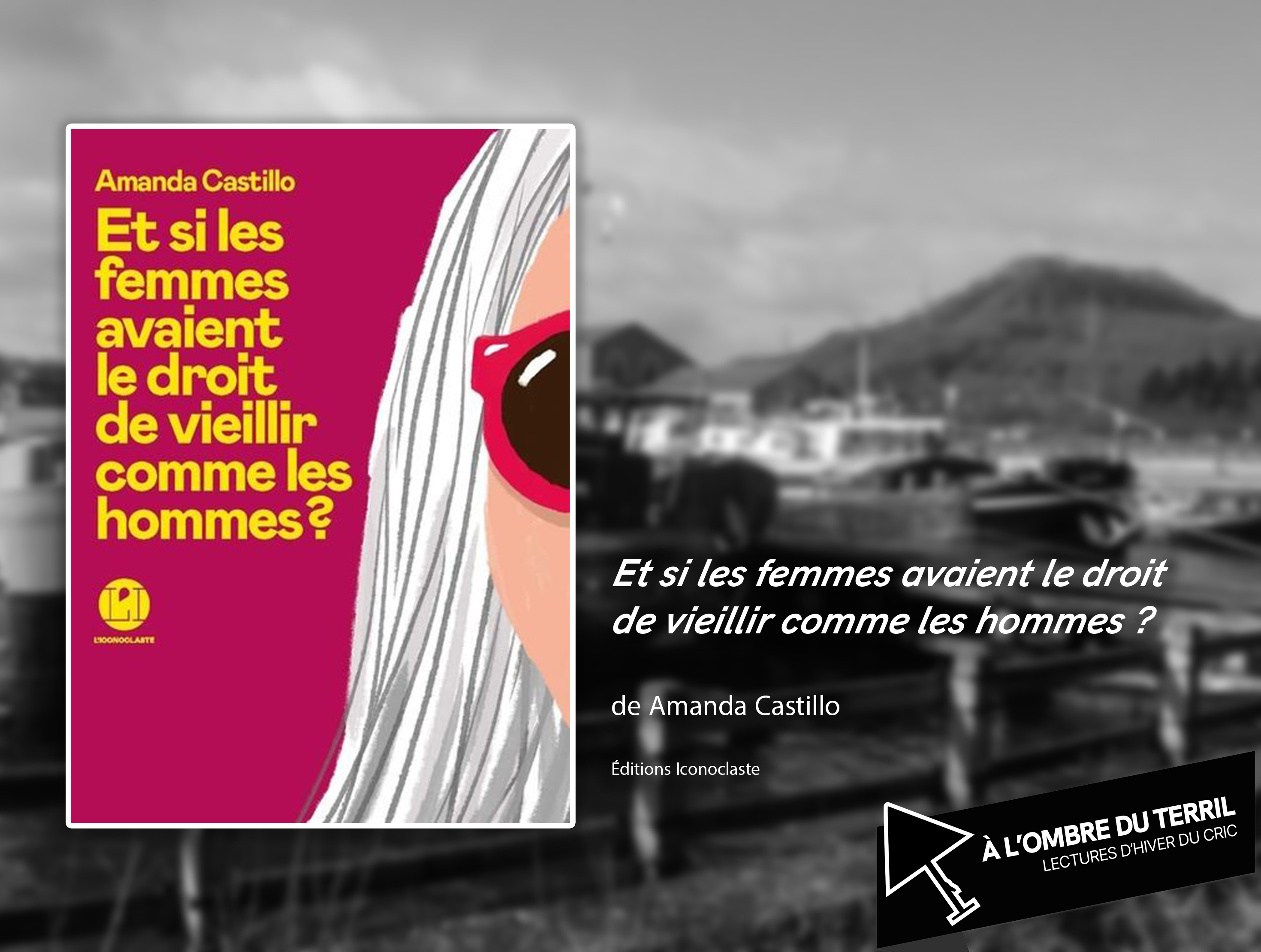 📖 À l’ombre du terril : « Et si les femmes avaient le droit de vieillir comme les hommes ? »