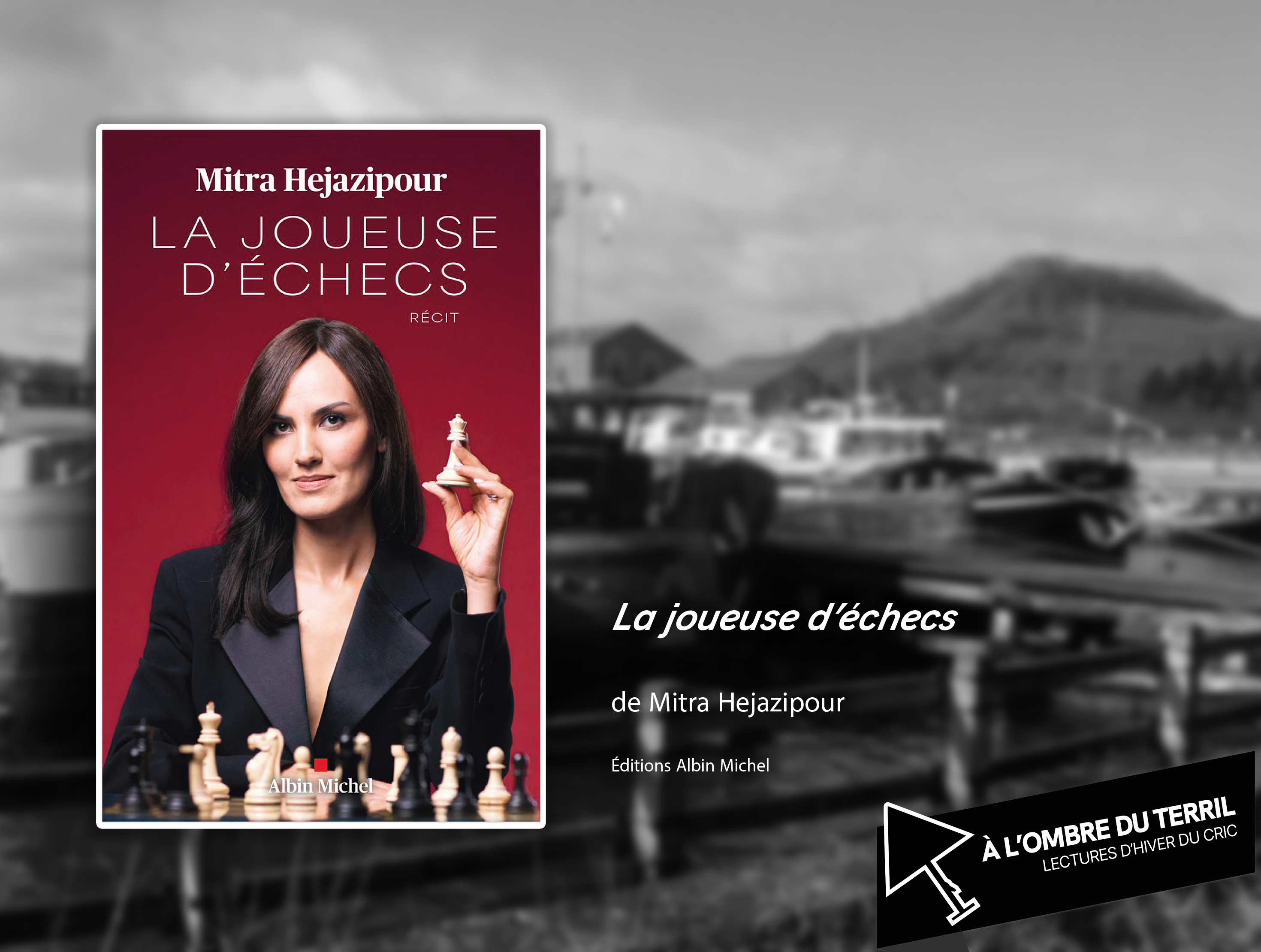 📖 À l’ombre du terril : « La joueuse d&rsquo;échecs »
