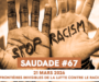 SAUDADE #67 : Les frontières invisibles de la lutte contre le racisme