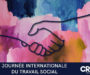 17 mars : Journée internationale du travail social