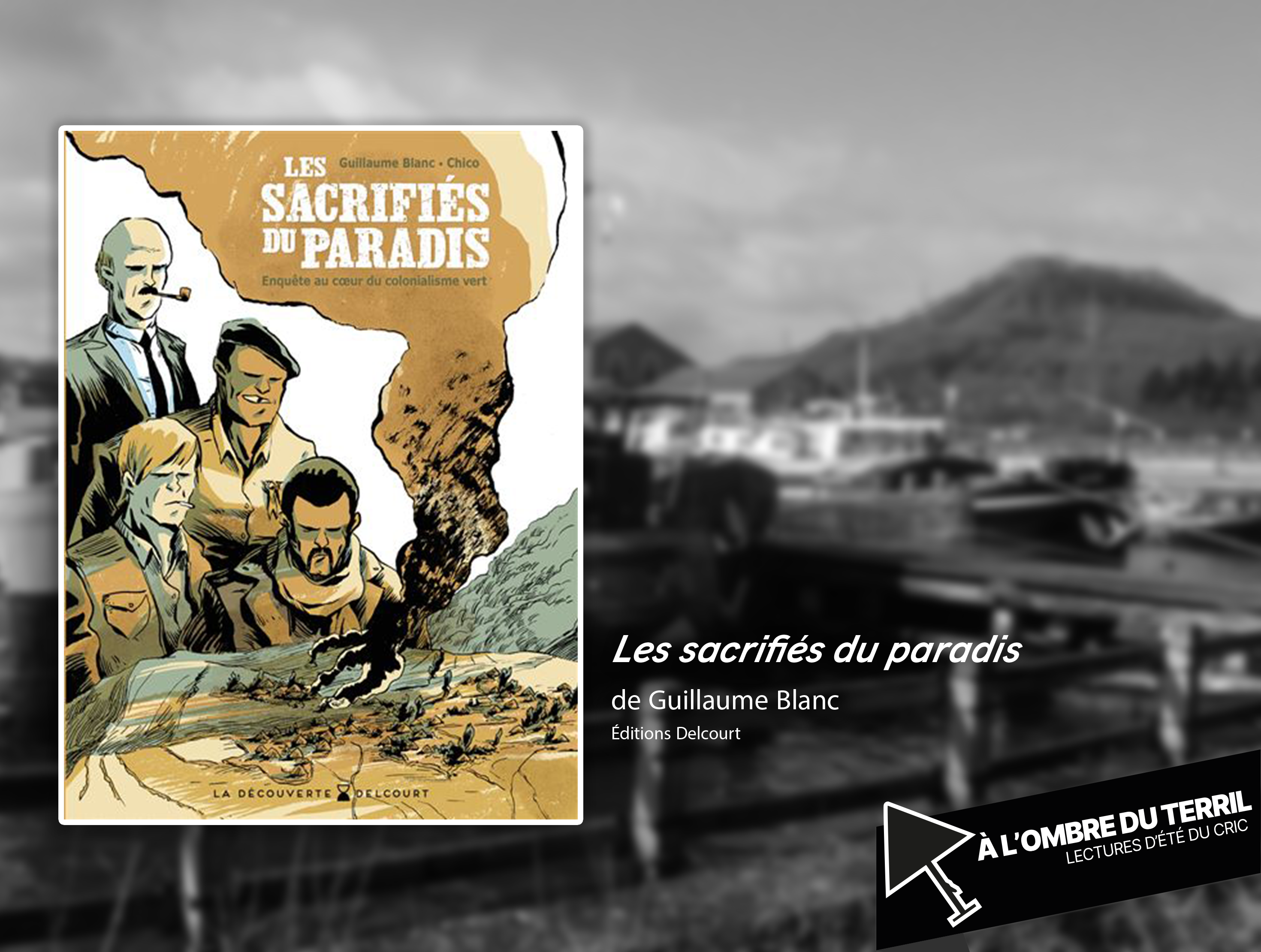 📖 À l’ombre du terril : « Les sacrifiés du paradis »