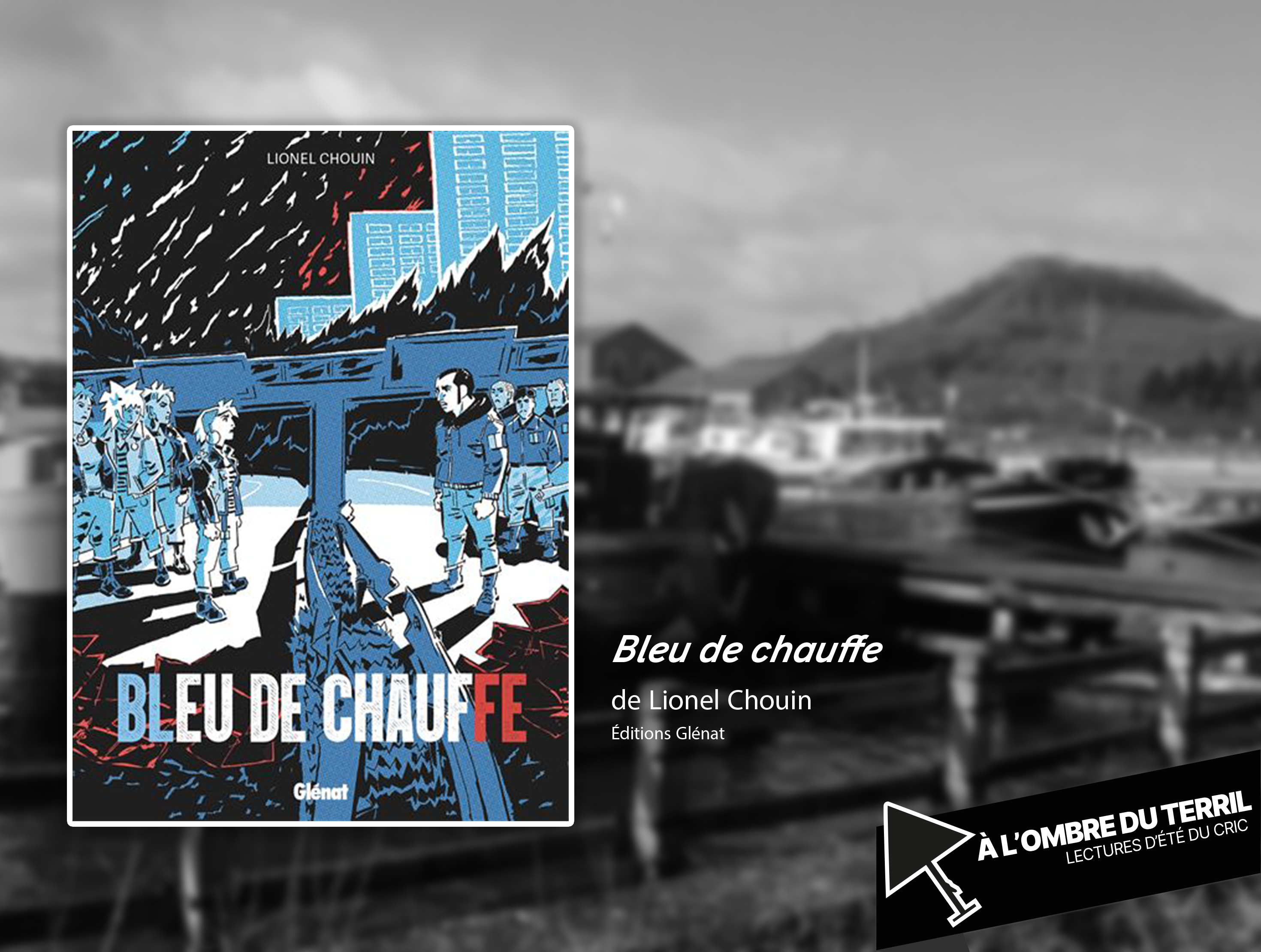 📖 À l’ombre du terril : « Bleu de chauffe »