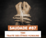 SAUDADE #87 : TDH – Traite des Êtres Humains