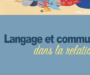 Langage et communication dans la relation d’aide