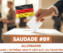 SAUDADE #89 : Allemagne : Quand l’extrême droite déplace les frontières